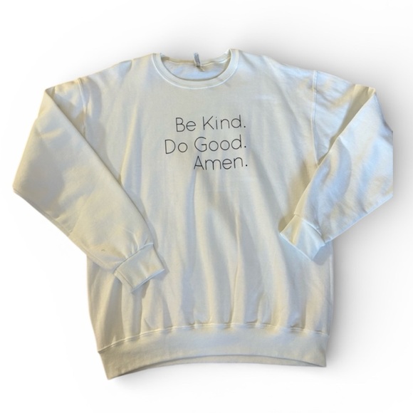 Jerzees Tops - Sweatshirt Be Kind Do Good Amen